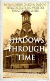 Shawows Through Time